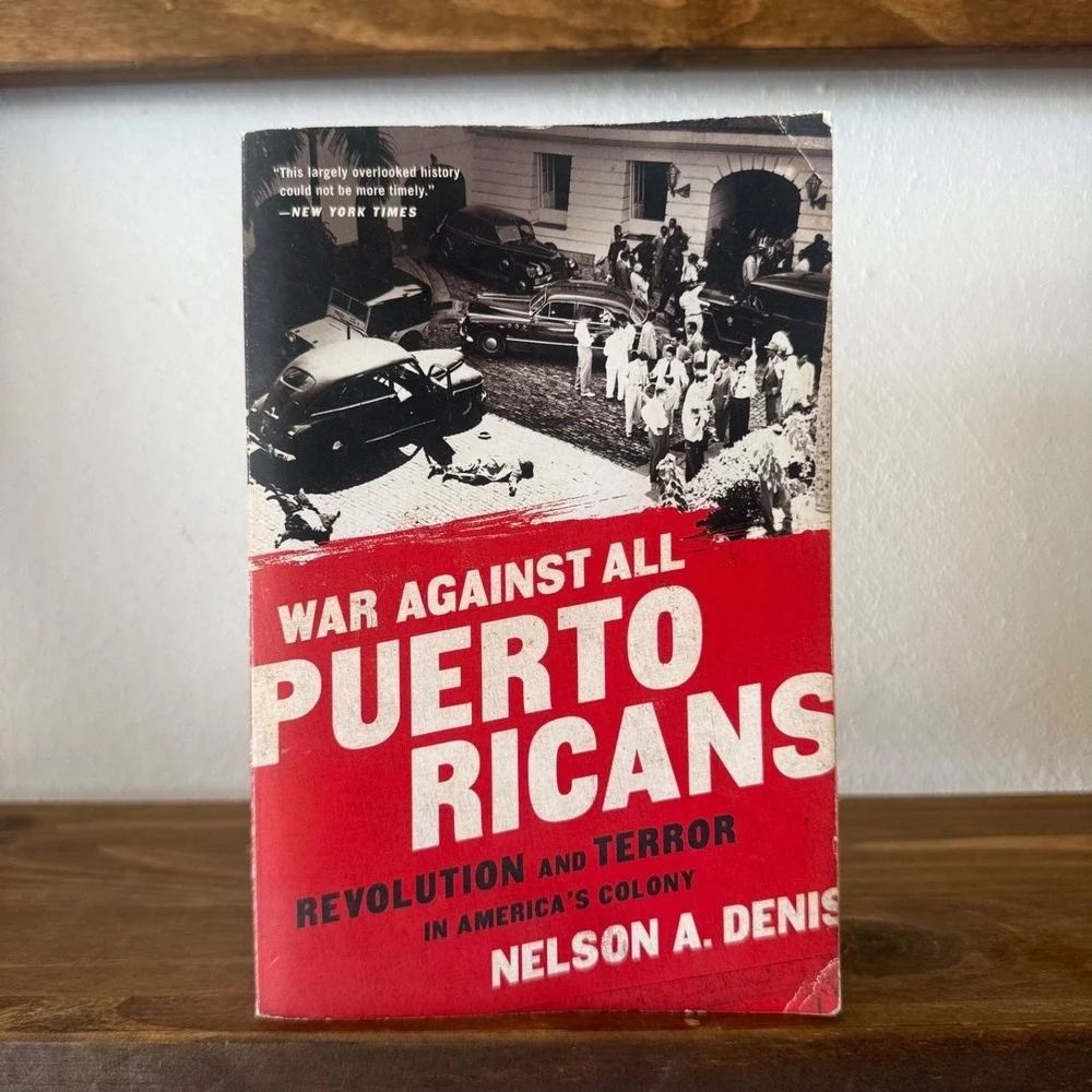 War Against All Puerto Ricans Nelson‎ A Denis Paperback History 2015 Colony Book